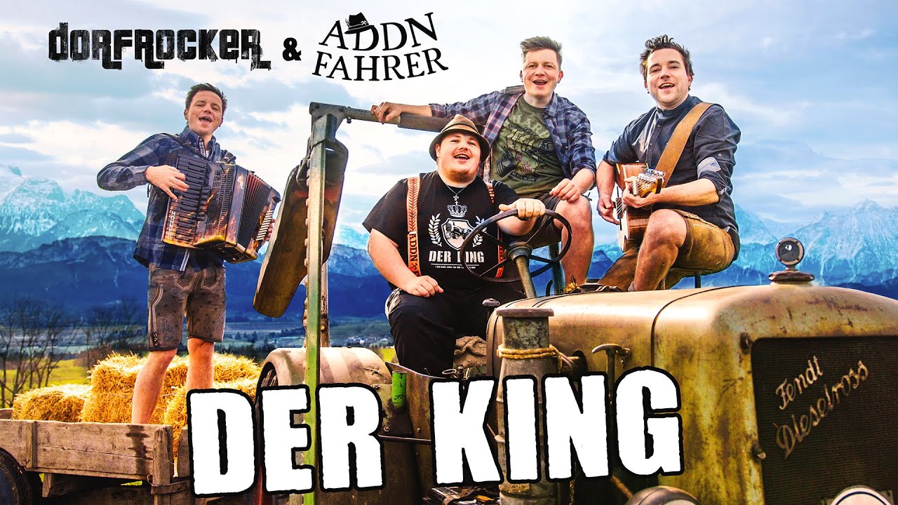 Dorfrocker & Addnfahrer - Der King | Official Video