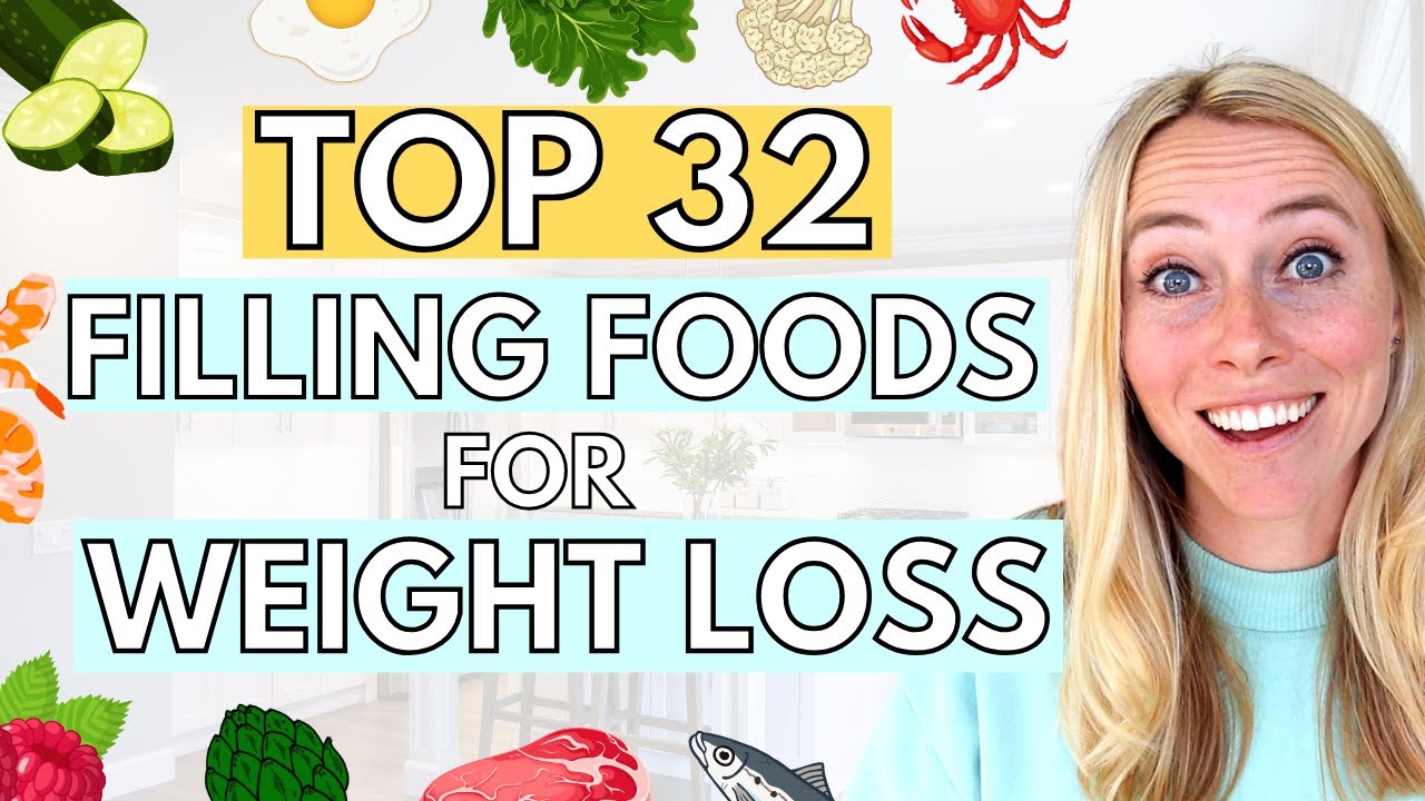 32+ Healthy FILLING FOODS That Help You Feel FULLER Longer [+ Still Lose Weight]