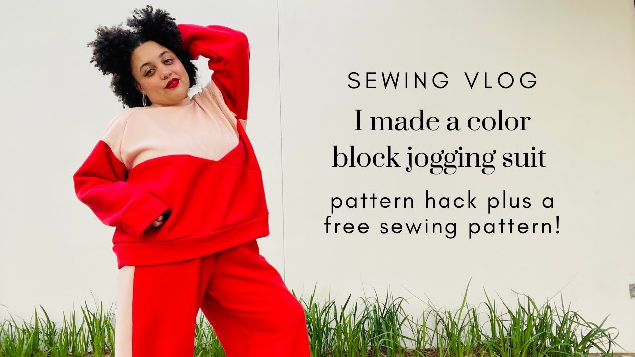I made a color block jogging suit! Plus a free sewing pattern! | Sewing Vlog