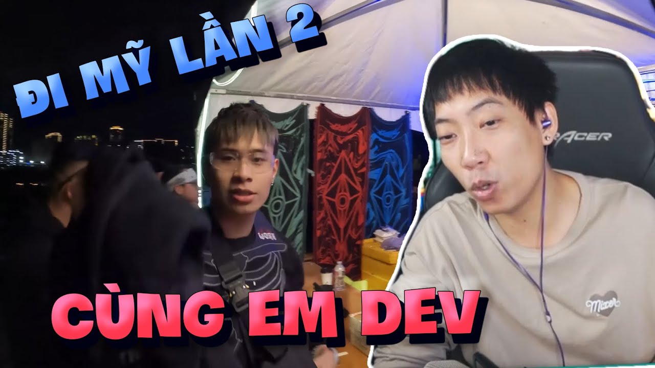 (Talkshow) Thoả ước mong QNT được em Dev cho đi du lịch Mỹ lần thứ 2 và cái kết.