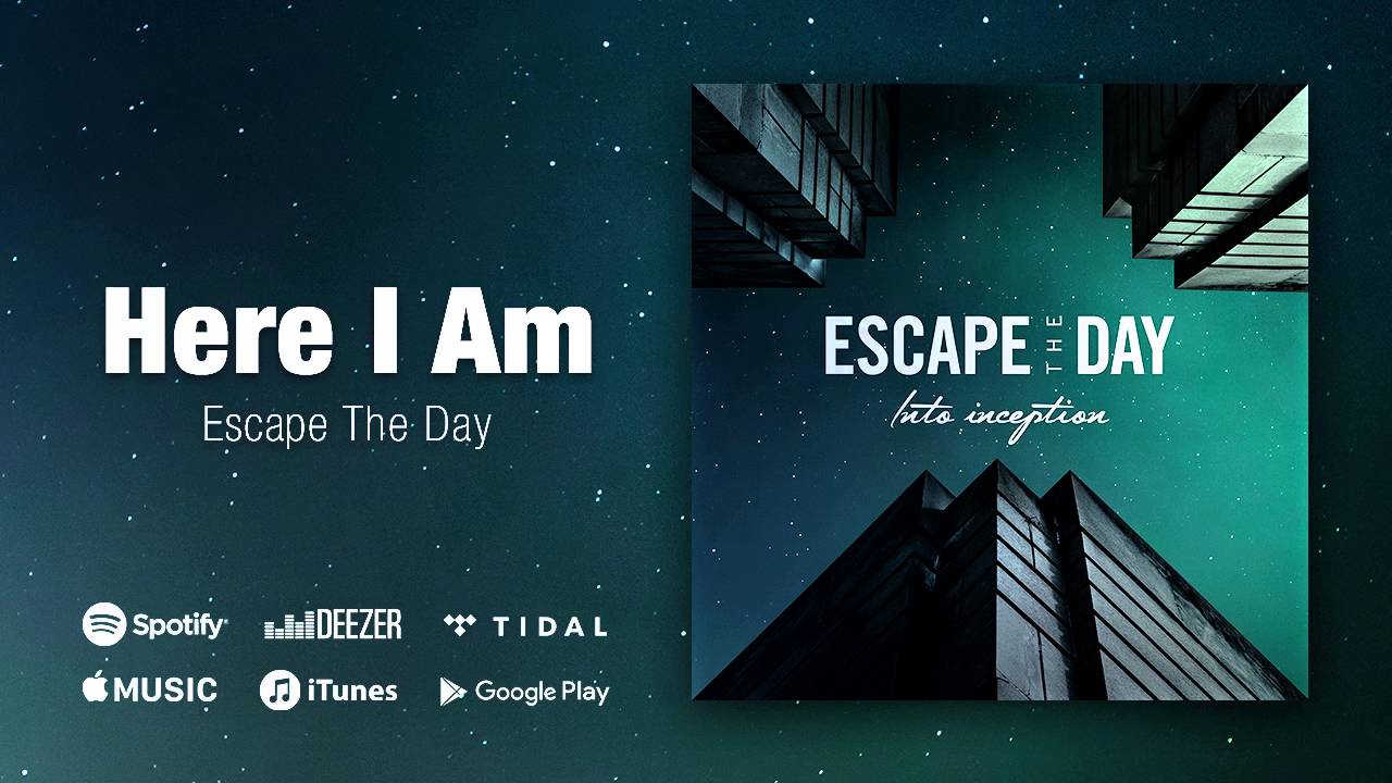 Escape The Day - Into Inception - 11 - Here I Am - (Trance Pop Metalcore from Sweden)