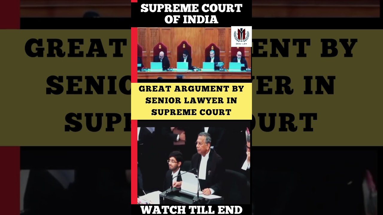 Great Argument by Senior Lawyer in Supreme Court #lawyer #supremecourt #highlights #shorts