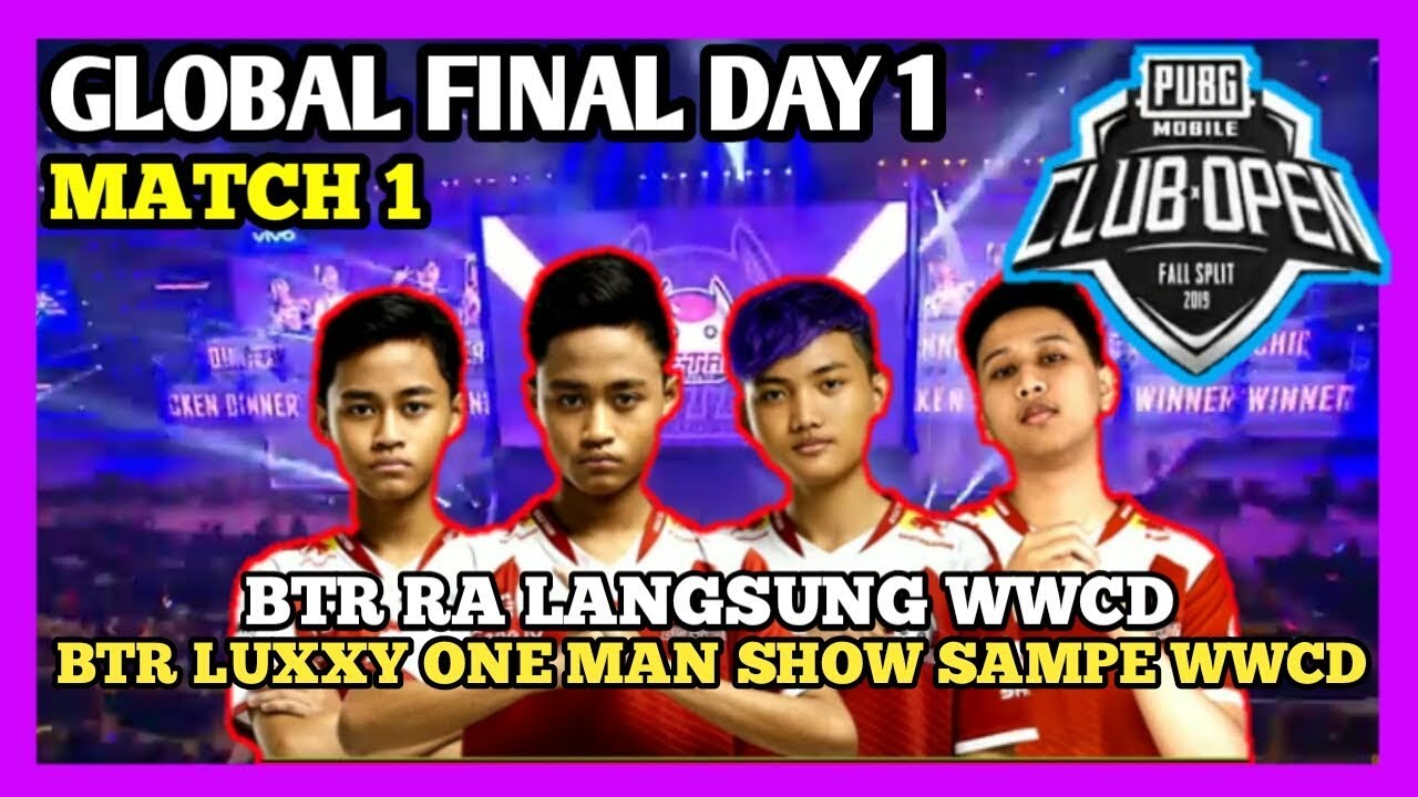 BTR LANGSUNG WWCD DI MATCH PERTAMA PMCO GLOBAL FINAL !! MACTH 1 DAY 1 PMCO GLOBAL FINAL 2019