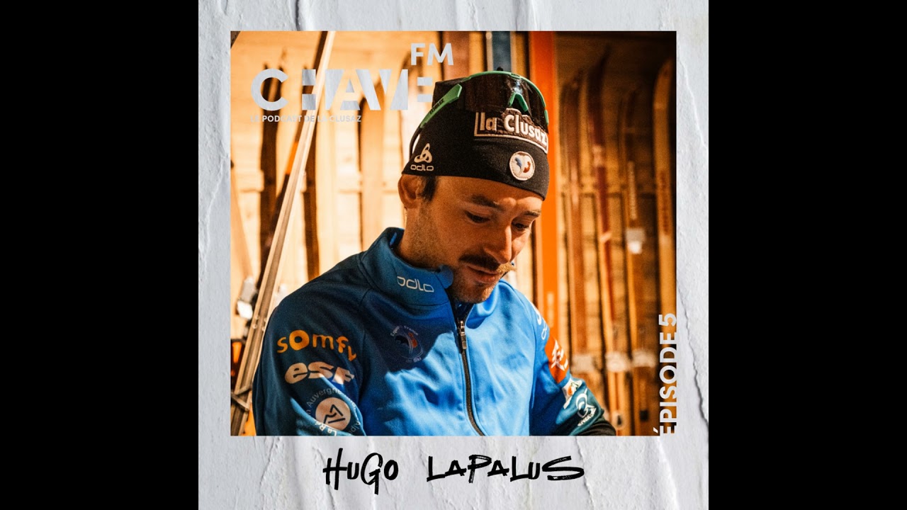 Chave FM - &eacute;pisode #5 avec Hugo Lapalus