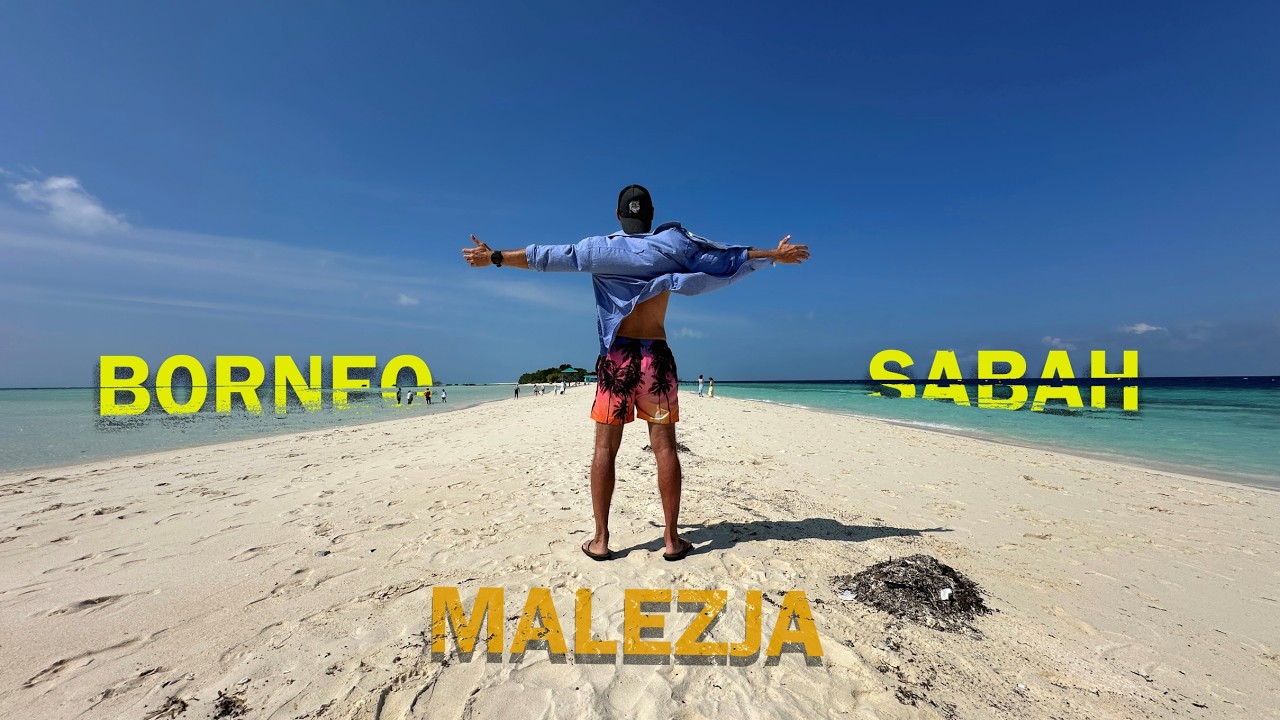 BORNEO - ZOBACZ ZANIM POLECISZ! #borneo #malaysia #sabah