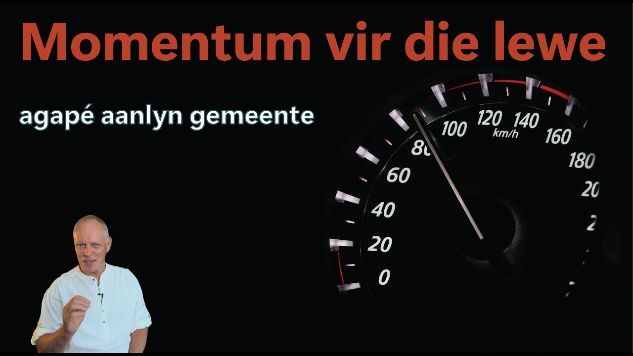 Momentum vir my lewe...