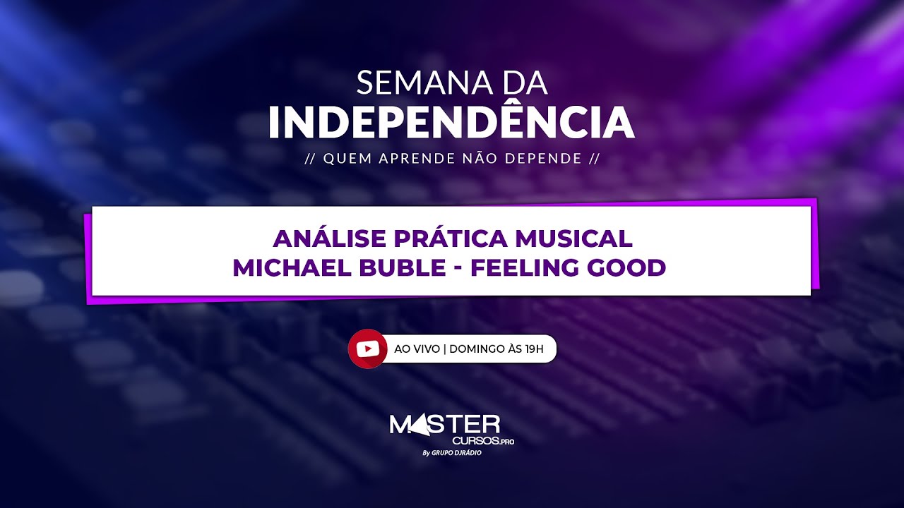 Análise Prática Musical: Feeling Good - Michael Bublé • MasterCursos.Pro