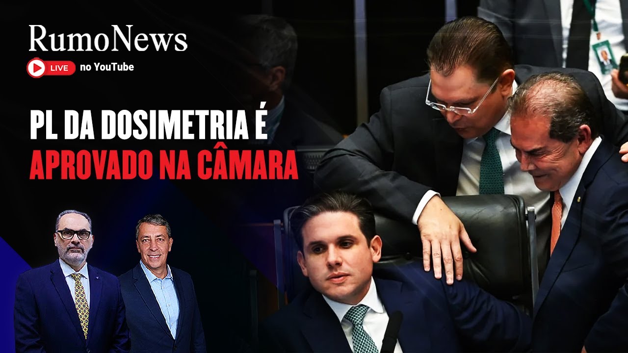 INJUSTIÇA CONSOLIDADA: CÂMARA APROVA O PL DA DOSIMETRIA | Rumo News - Ao Vivo