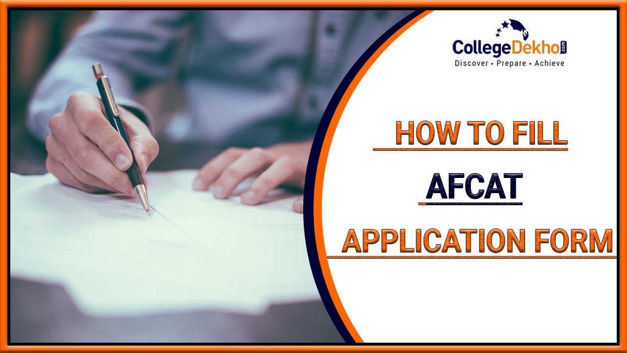 AFCAT 2021 Application Form - Registration Process, Fees, Documents Required