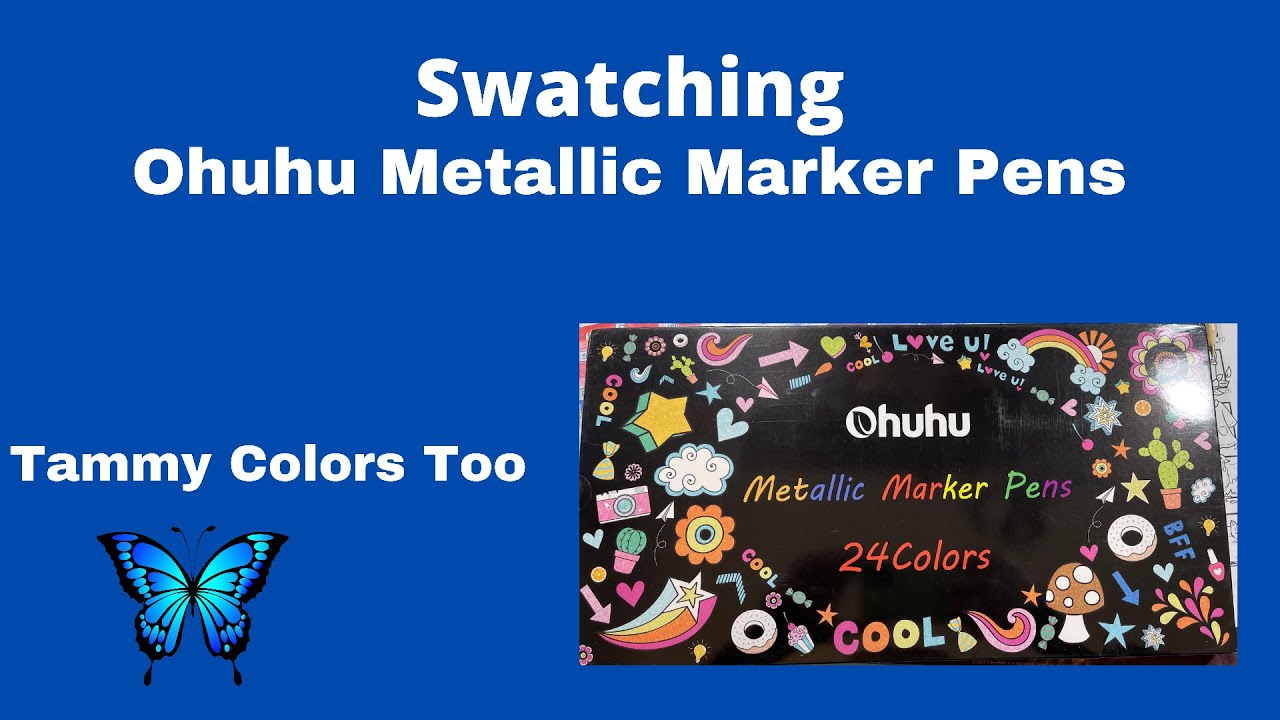 Swatching Ohuhu Metallic Marker Pens