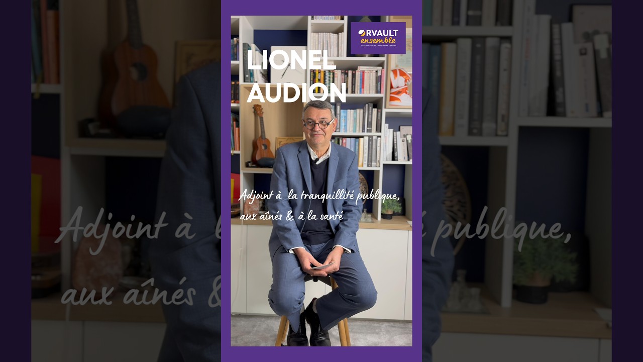 Lionel AUDION, adjoint à la tranquillité publique et politique de la ville à #orvault