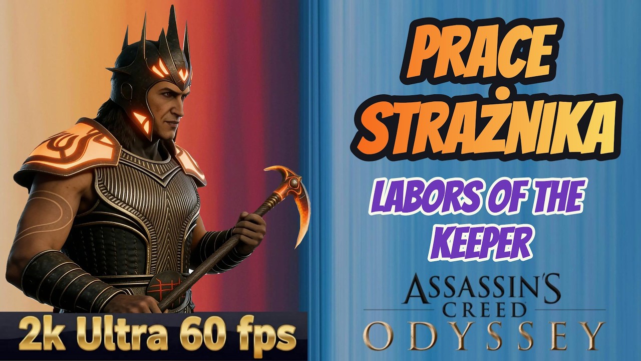 AC Odyssey The Fate of Atlantis | Prace strażnika  | Labors of the Keeper | Ultra 60 fps 2K