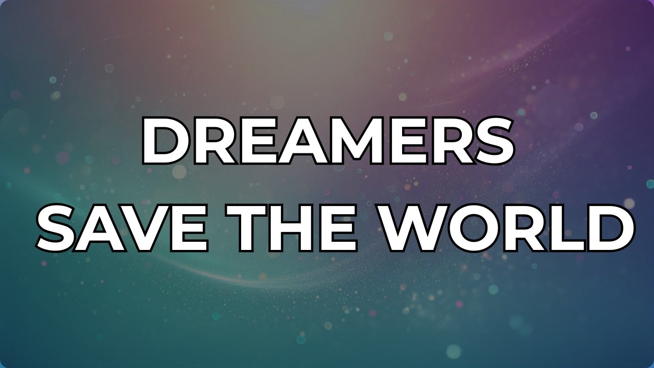 The Dreamers Are the Saviors of the World  | James Allen