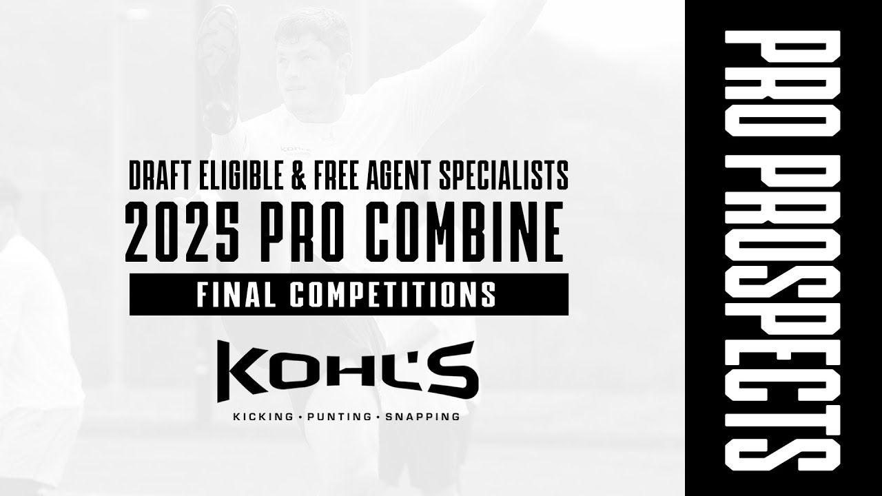 2025 Kohl's Pro Combine // NFL Draft Eligible & Free Agent Prospects