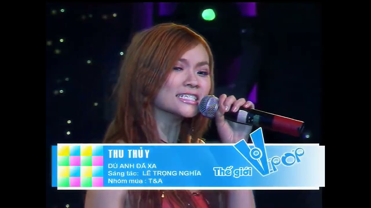 THU THỦY - D&Ugrave; ANH Đ&Atilde; XA @ THẾ GIỚI V-POP | 2K AI UPSCALE