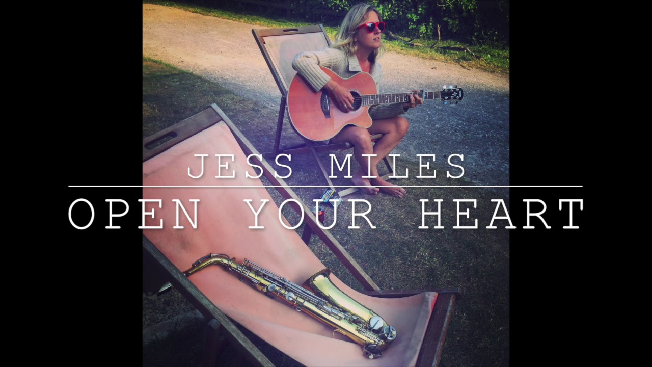 'Open Your Heart' by Jess Sayer Miles