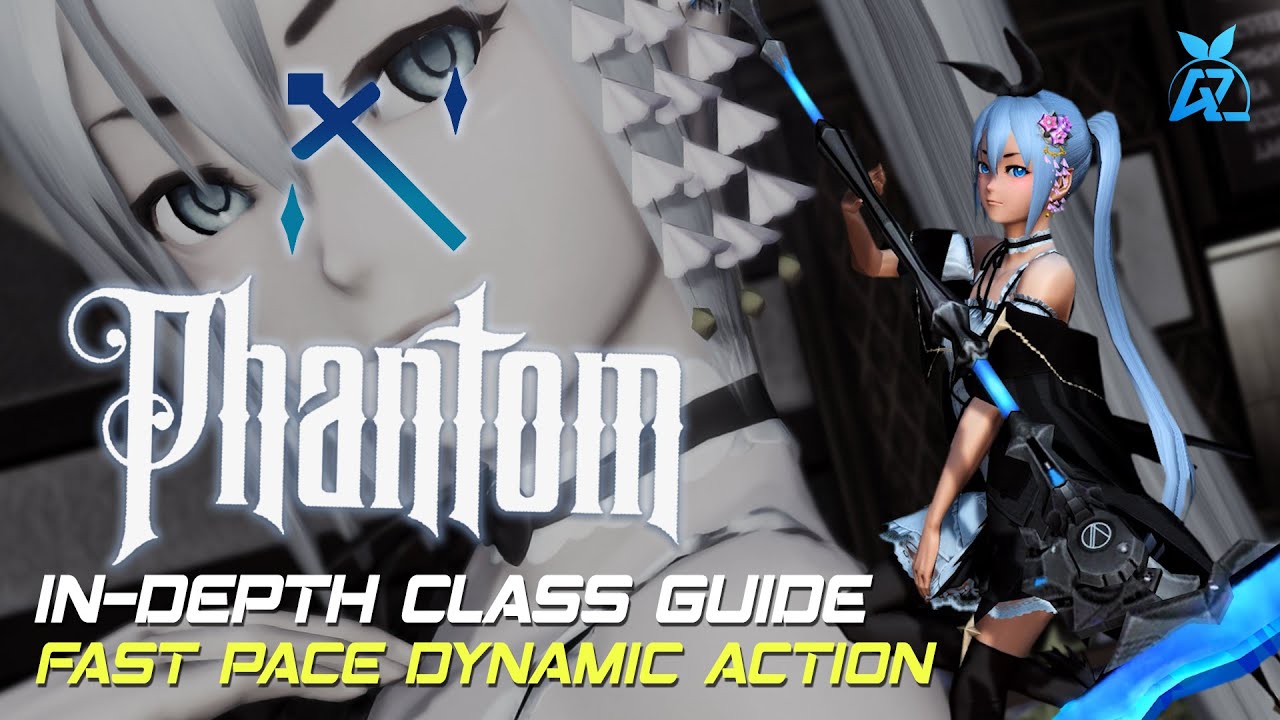 #PSO2 Class Guide: Phantom - Play Like a Pro! Fast Pace Dynamic Action