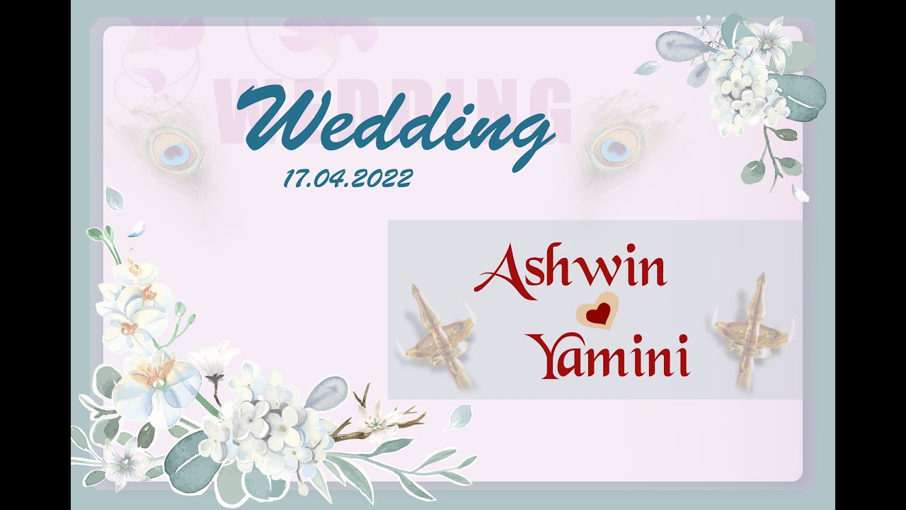 Ashwin & Yamini Wedding Live Streaming