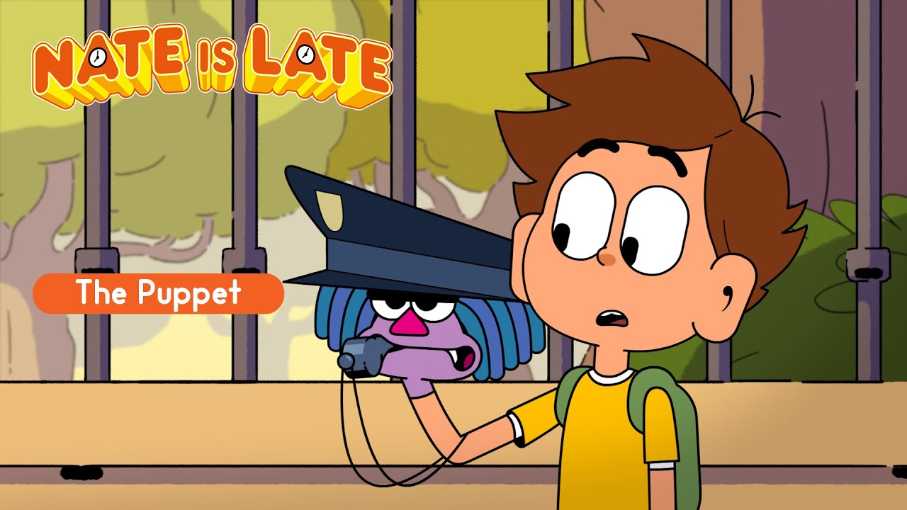 ⌚ NATE IS LATE - Saison 2 : The Puppet - FULL EPISODE