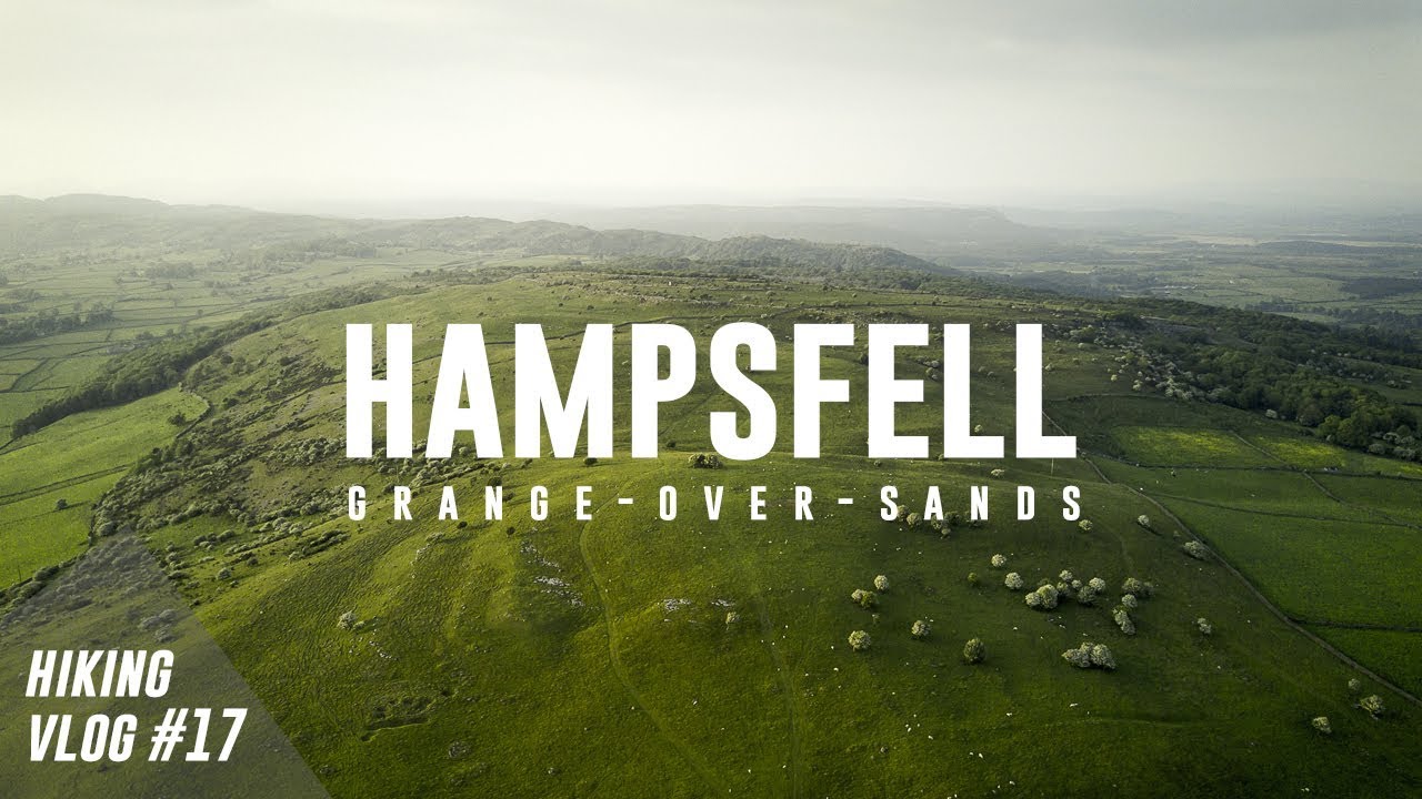 Hampsfell in Grange-over-Sands // Hiking Vlog #17