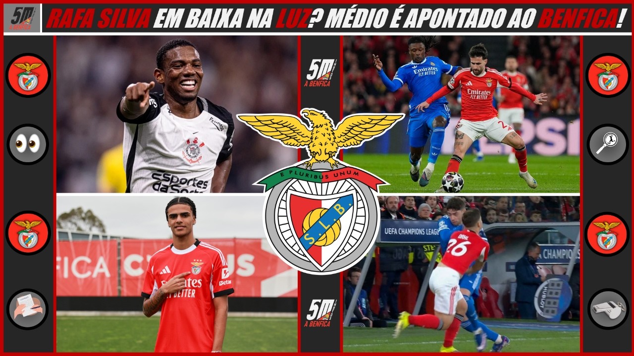 RAFA SILVA COM DIFICULDADES! NOVO MÉDIO APONTADO AO BENFICA! BENFICA FAZ QUEIXA À UEFA POR VALVERDE!