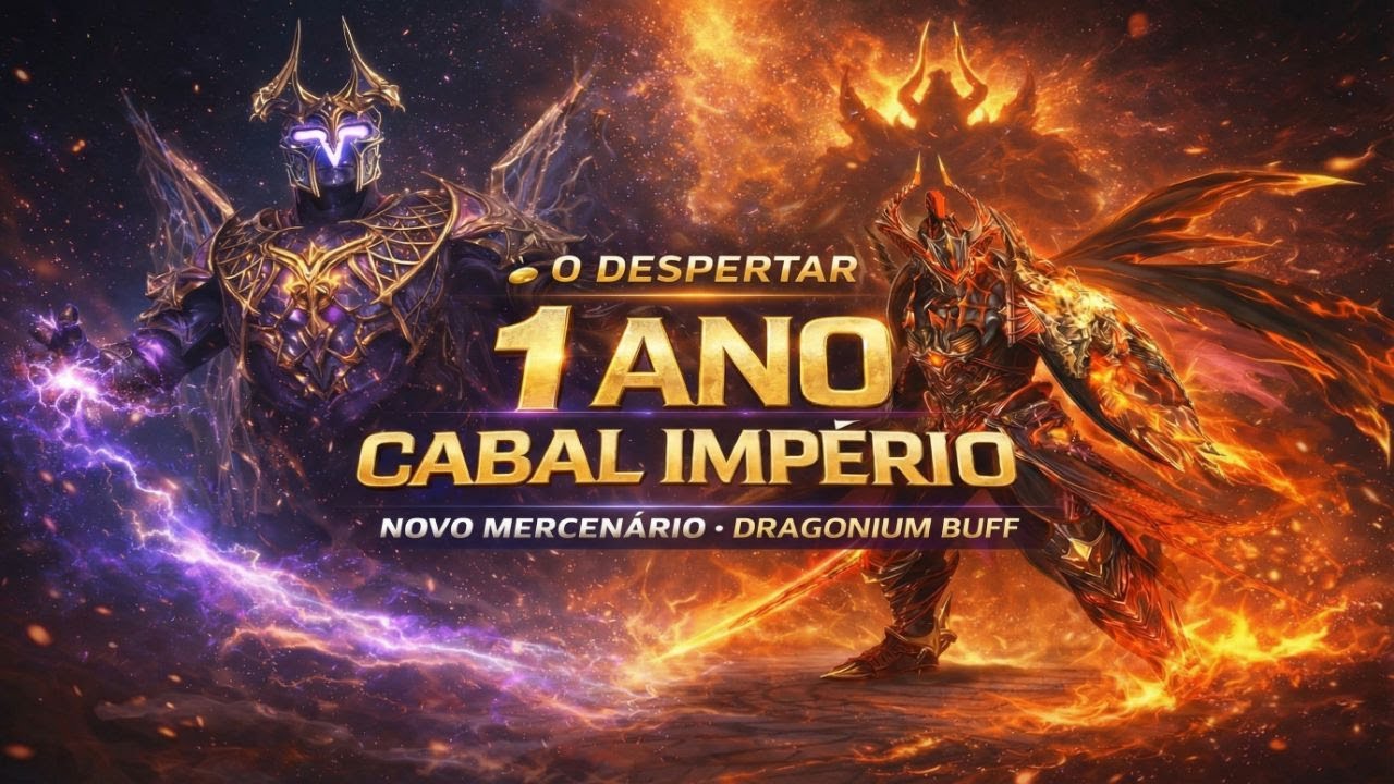 CABAL IMPÉRIO 2026 | Aniversário de 1 Ano | Novo Mercenário & Dragonium Buff
