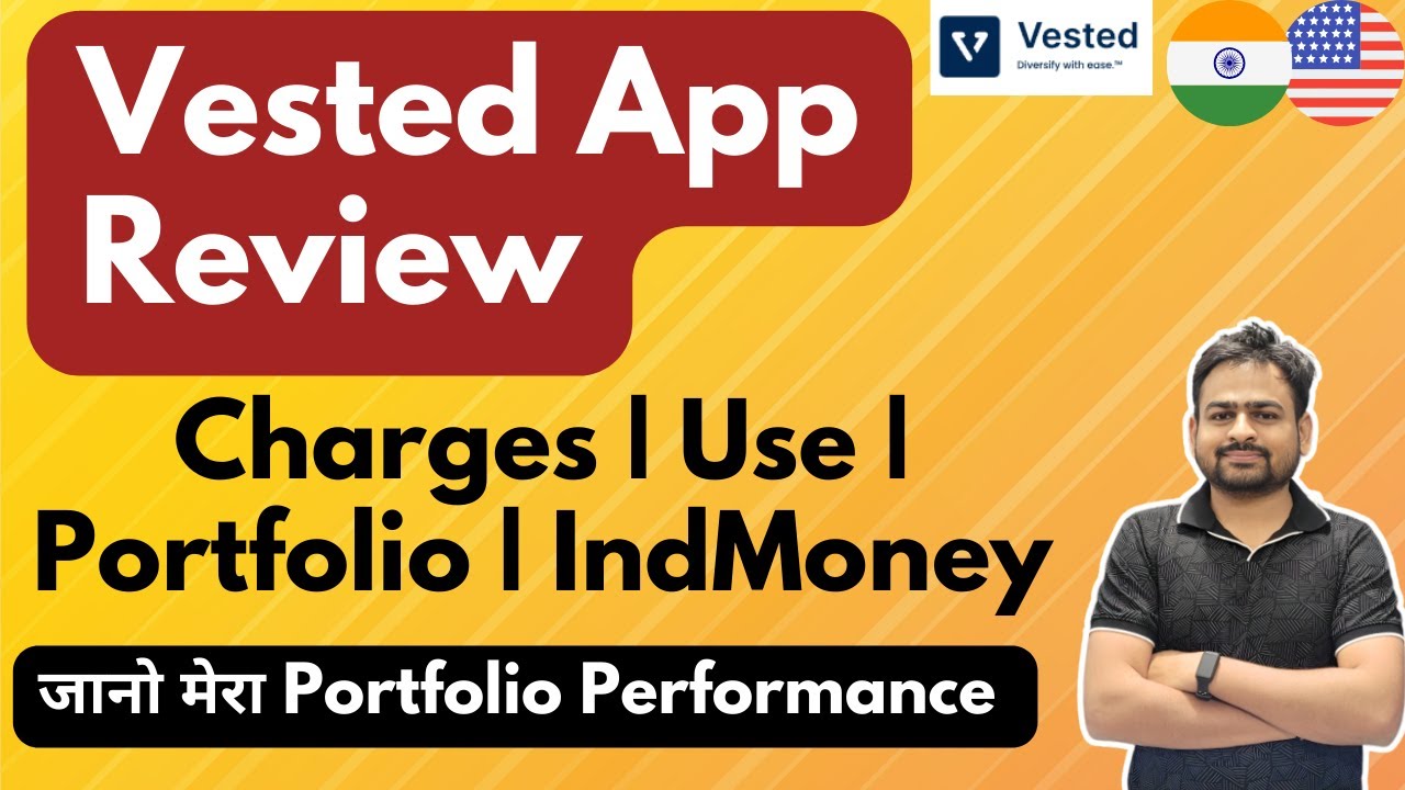 Vested App Review | Vested vs IndMoney | How to Use Vested App | Vested App Account Opening