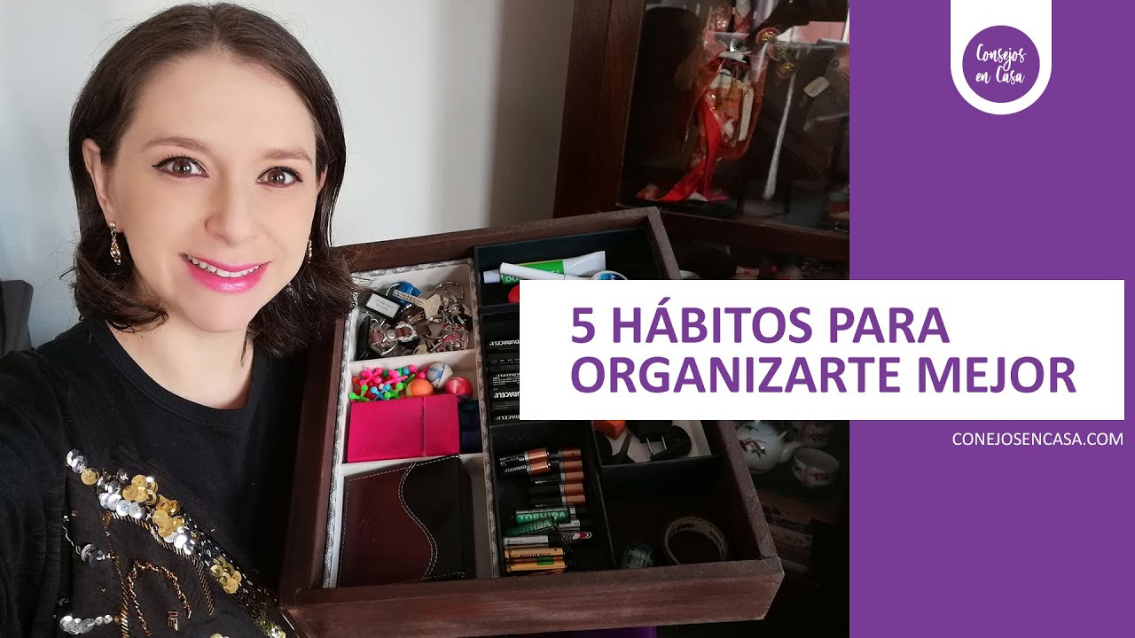 ¿Cómo organizarme mejor y sentir que aprovecho mi tiempo? | Consejos en Casa | Estefany Morales