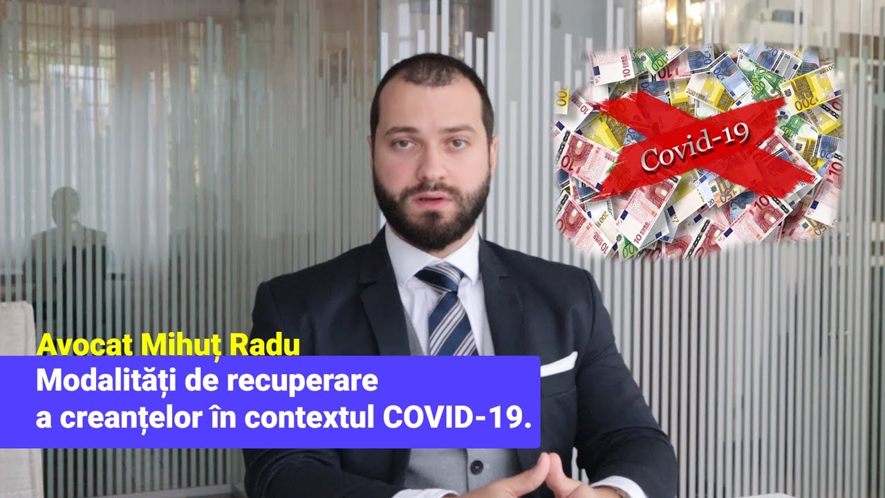 Modalități de recuperare a creanțelor în contextul COVID-19