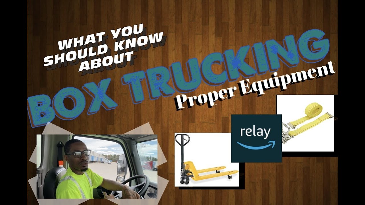 MUST SEE!! Proper Equipment for Amazon Relay!!! | #Amazonrelay #boxtruck #Amazon