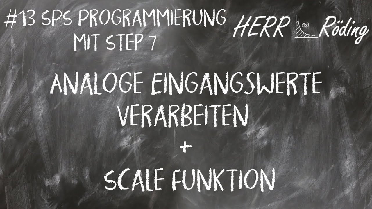 #13 SPS Programmierung mit Step 7 - Analoge Eingangswerte verarbeiten + SCALE Convert Funktion