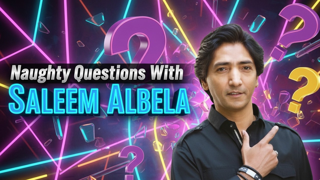 Naughty Questions With Saleem Albela | Ahmad Ali Butt