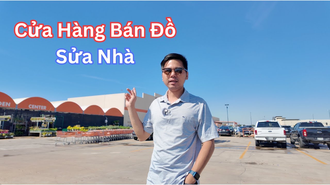 Cửa Hàng Bán Đồ Sửa Chữa Nhà Cửa Ở Mỹ Có Những Gì