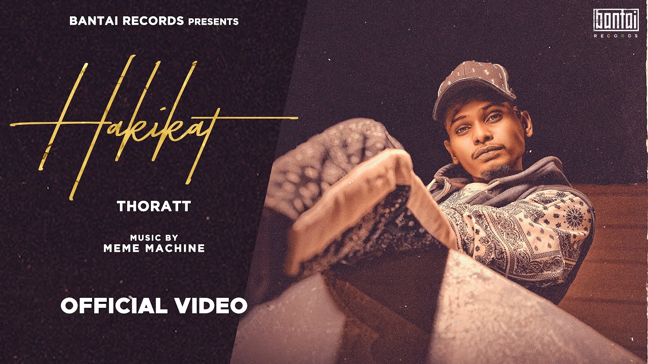 THORATT - HAKIKAT (Prod. by MEME MACHINE) | OFFICIAL MUSIC VIDEO | BANTAI RECORDS