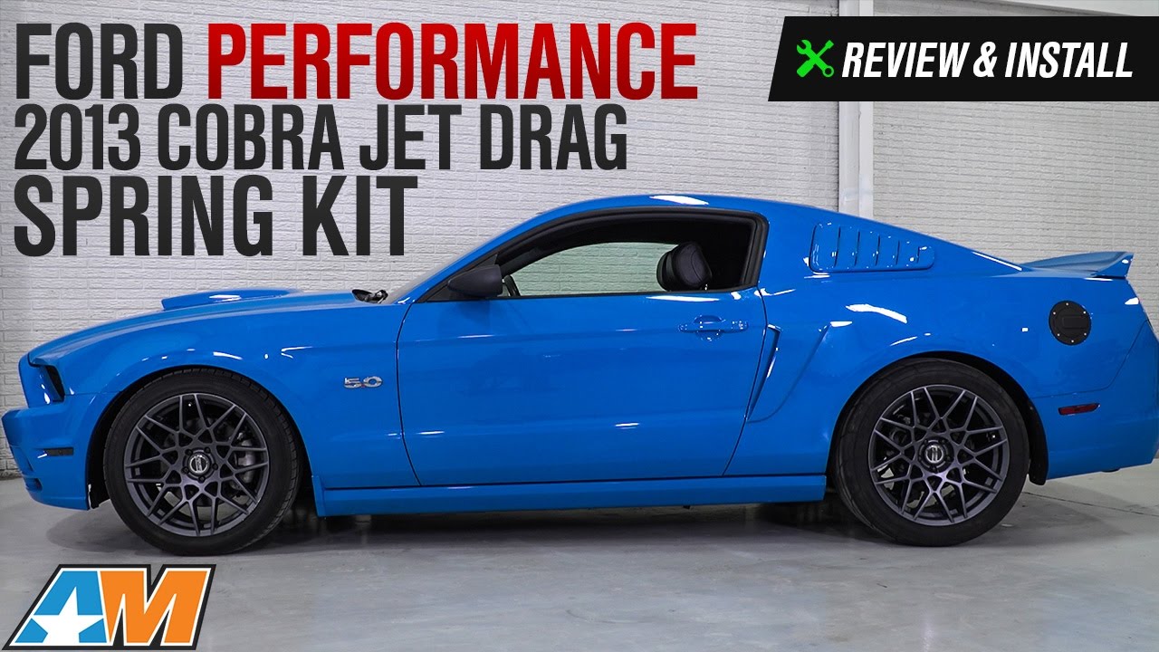 2005-2014 Mustang GT, GT500 Ford Performance 2013 Cobra Jet Drag Spring Kit Review & Install