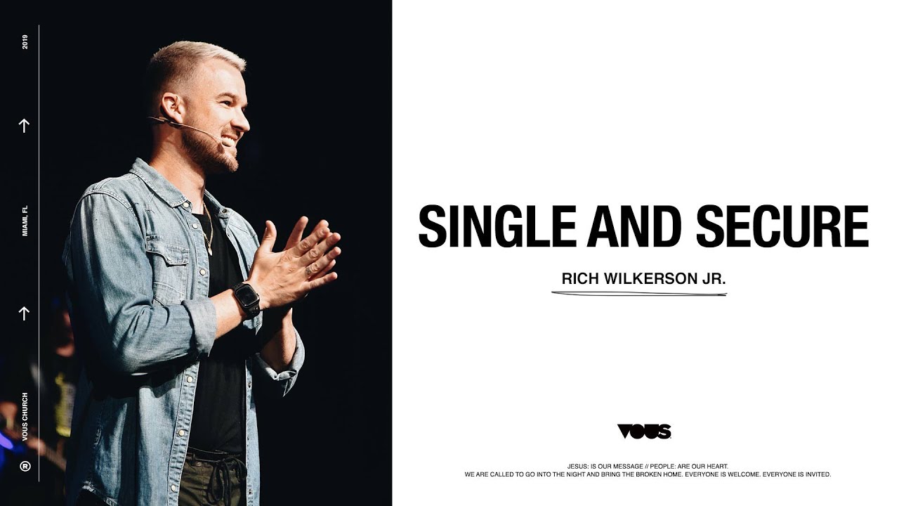 Rich Wilkerson Jr. — Single and Secure