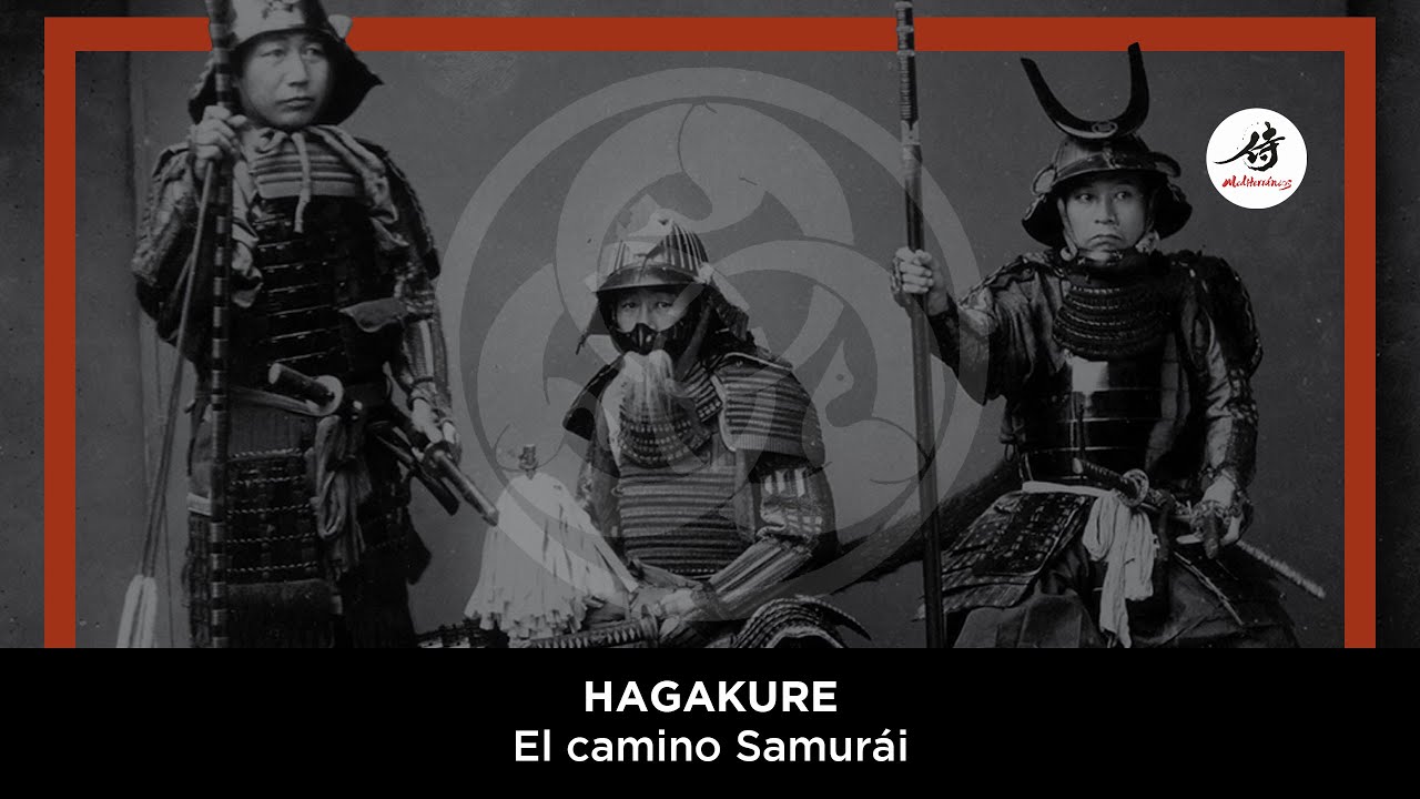 HAGAKURE - El camino Samurái