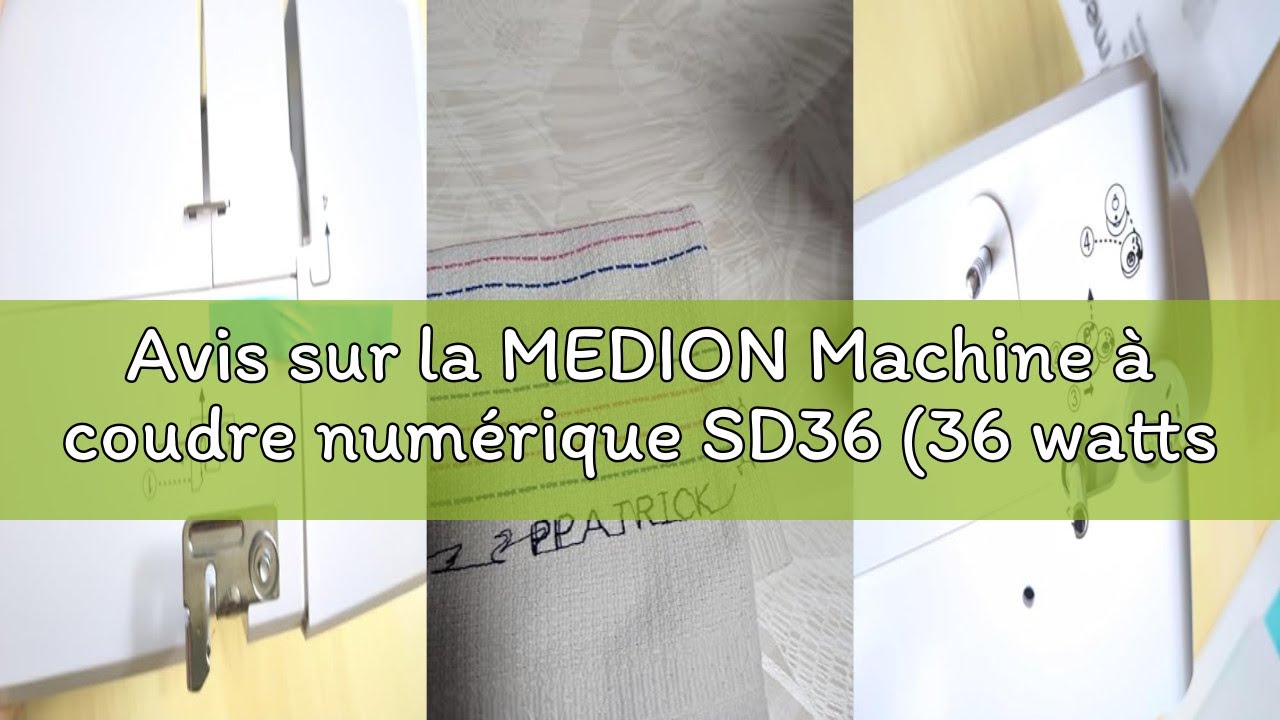 Avis sur la MEDION Machine à coudre numérique SD36 (36 watts, longueur et largeur de point réglables