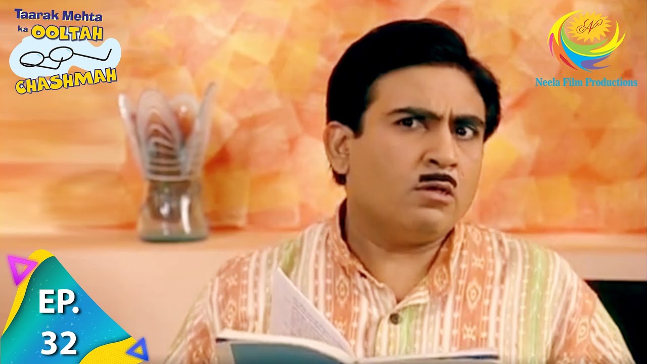 Taarak Mehta Ka Ooltah Chashmah - Episode 32 - Full Episode