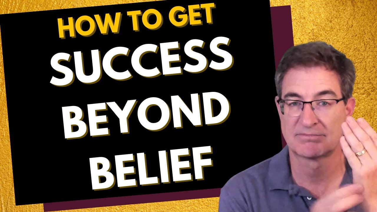 Do You Want Success Beyond Belief?  Here's how to get it! - Tapping with Brad Yates