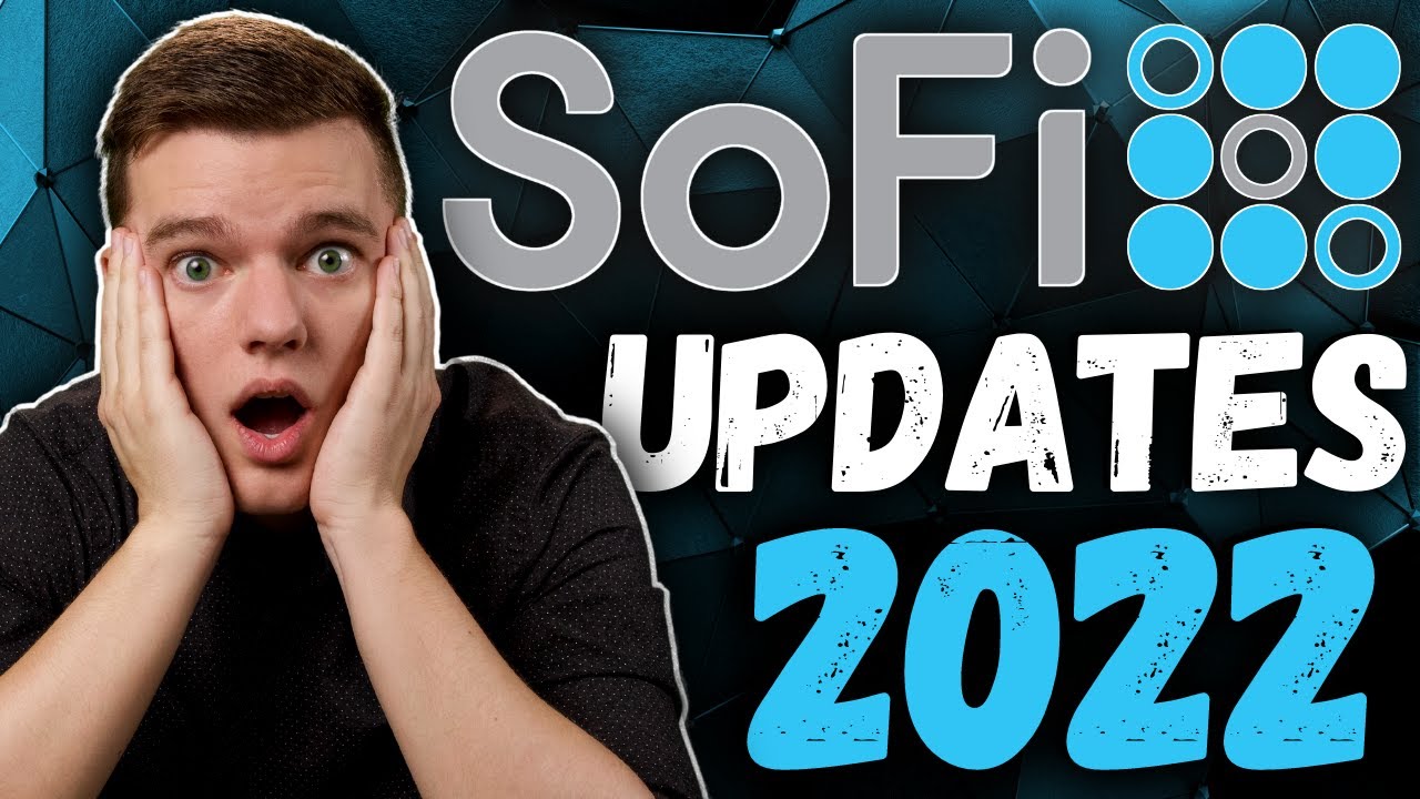 HUGE Updates Coming to SoFi in 2022