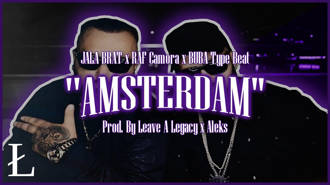 (FREE) JALA BRAT x RAF CAMORA x BUBA Type Beat 2019 ❌ AMSTERDAM ❌ BALKAN CLUB BEAT