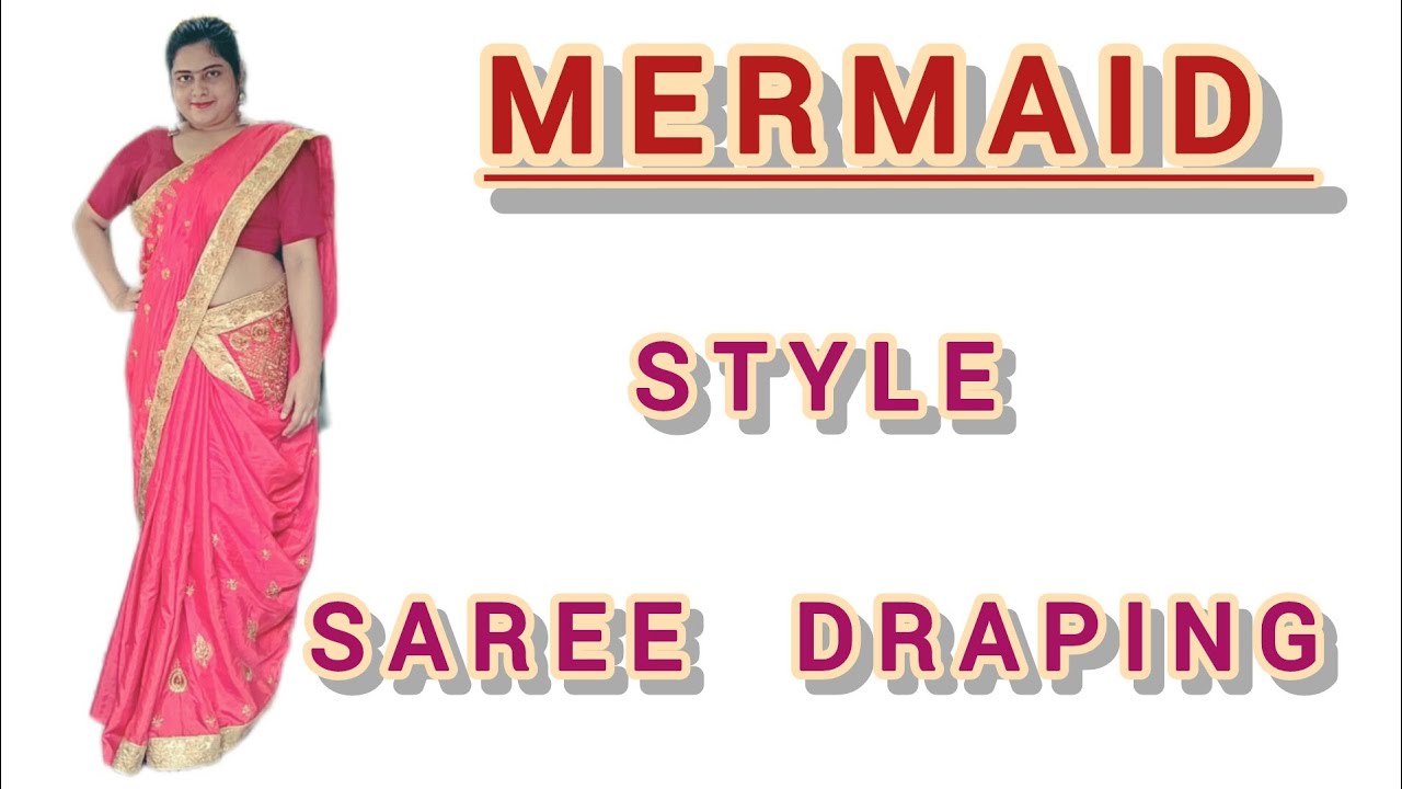 Mermaid style saree draping || #how to drape Mermaid style saree || Mermaid draping || #how to style