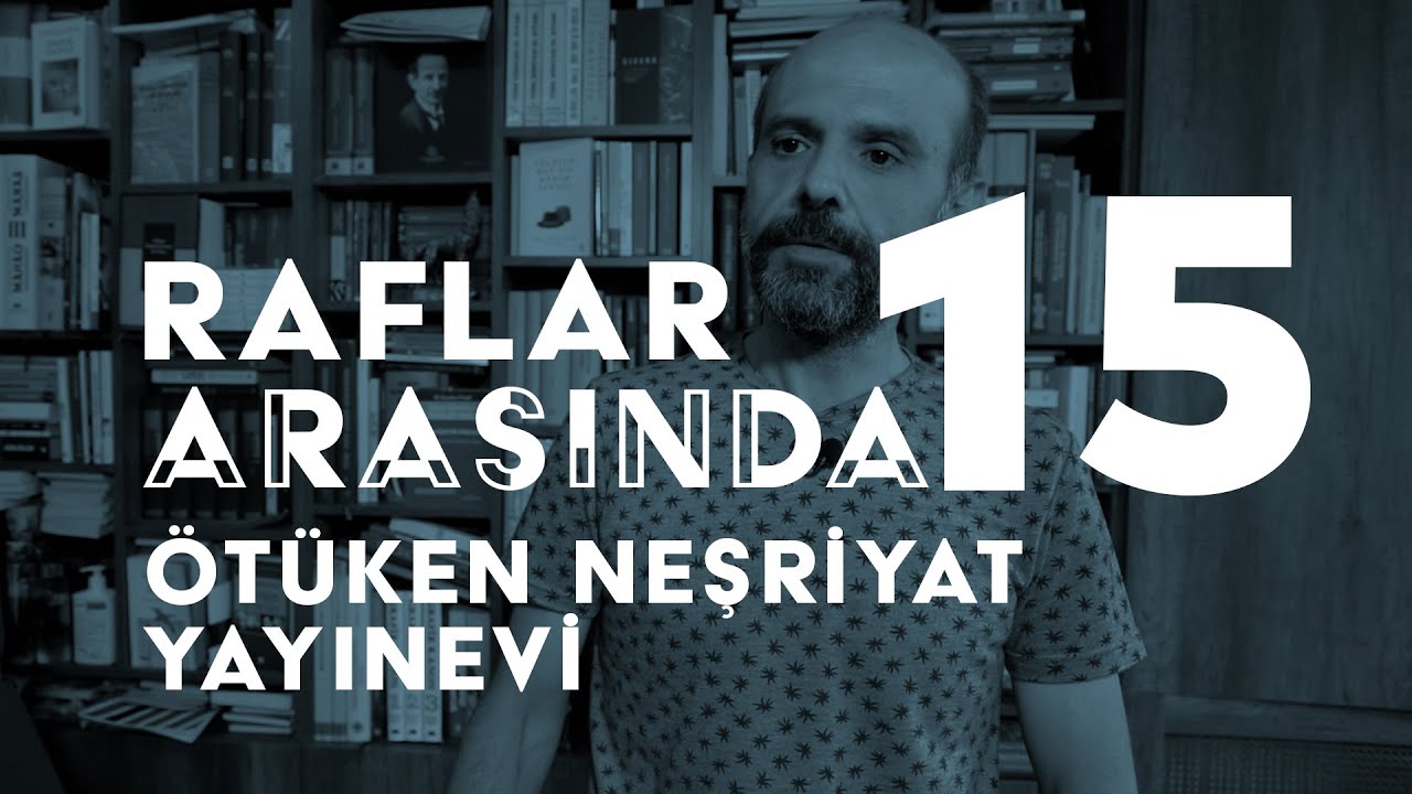 Raflar Arasında - Ötüken Neşriyat Yayınevi