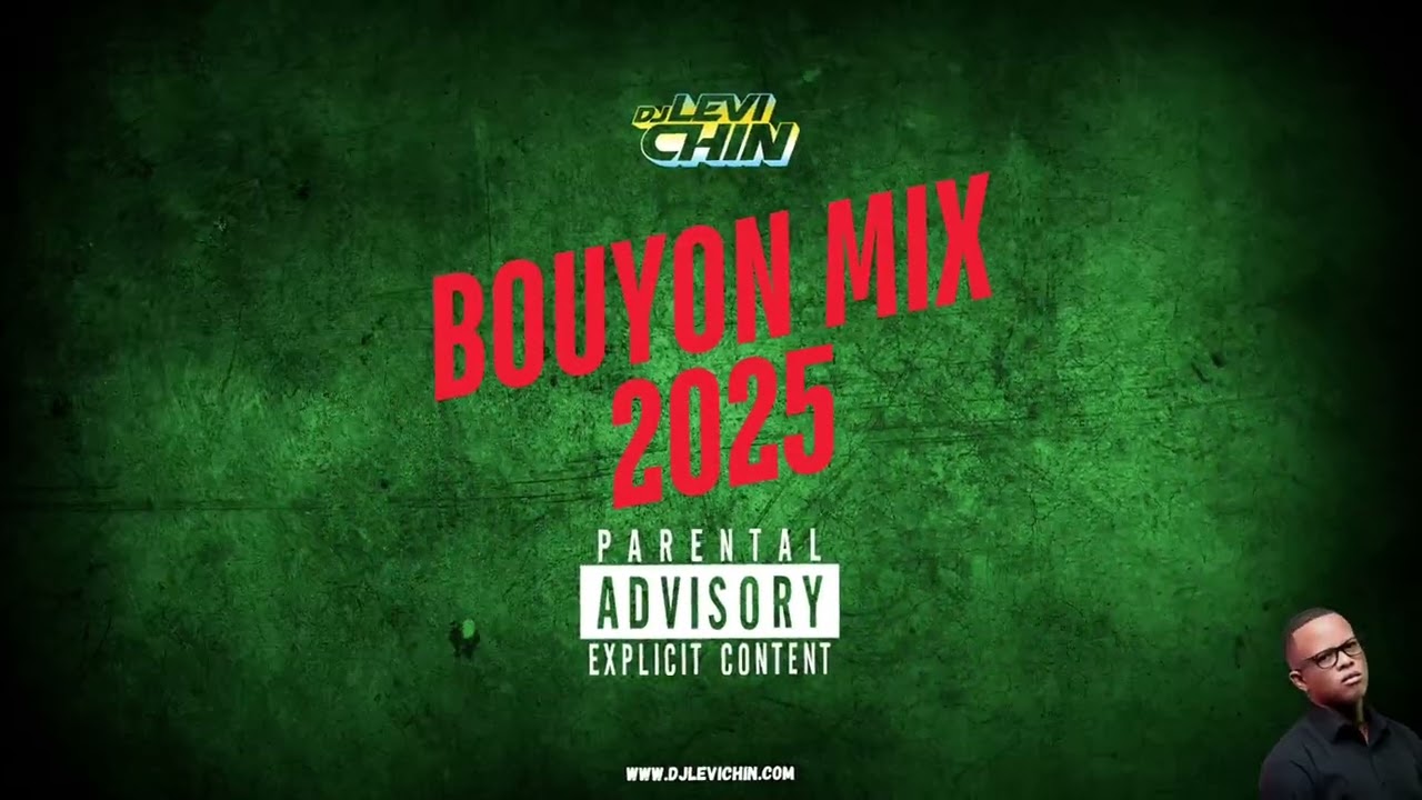 BOUYON MIX 2025 ( RAW ) | DJ LEVI CHIN | TRILLA G, ASA BANTON, REO , RIDGE , LADY LAVA, LITTLEBOY...