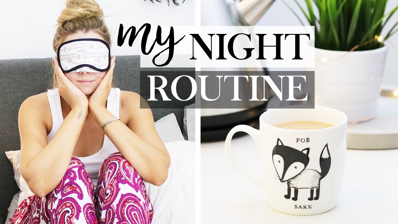 MY NIGHT ROUTINE! 2016