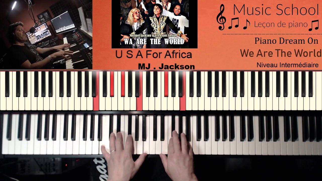 Leçon de piano  --  We are the world  --  Michael Jackson