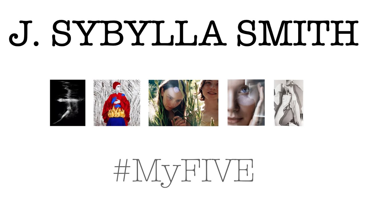 Sybylla Smith   #MyFIVE