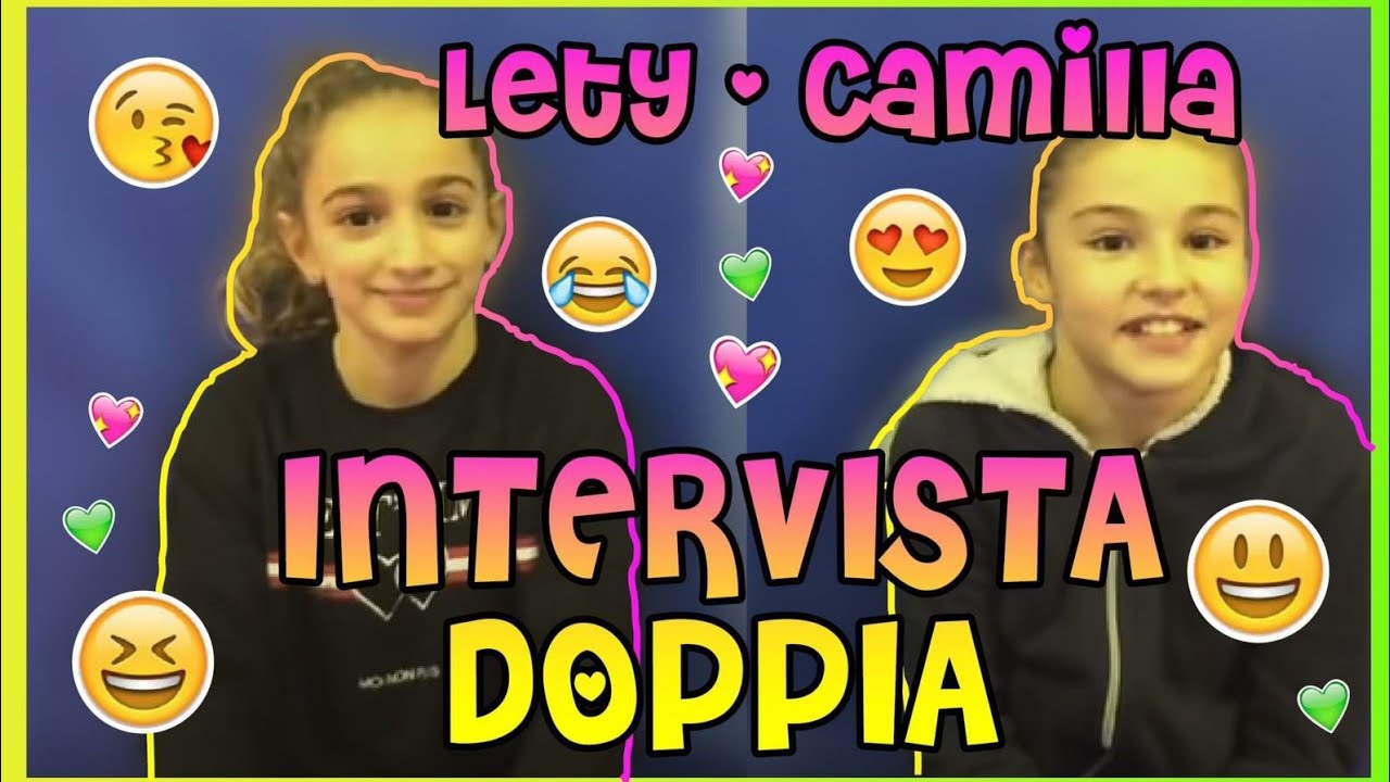 Intervista doppia Letizia e Camilla, Le ginnaste del CSB, Ginnastica Artistica
