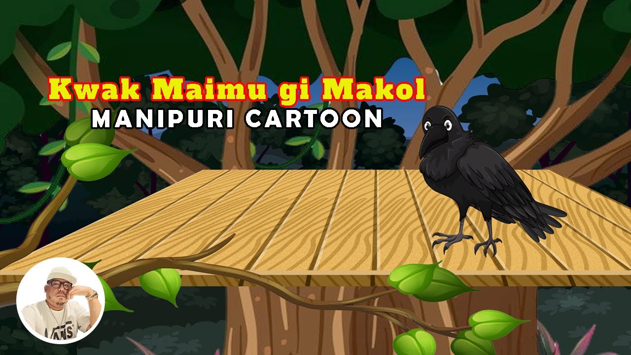 Kwak Maimu gi Makol Manipuri Cartoon Story A Shanjit RajKumar's Cartoon